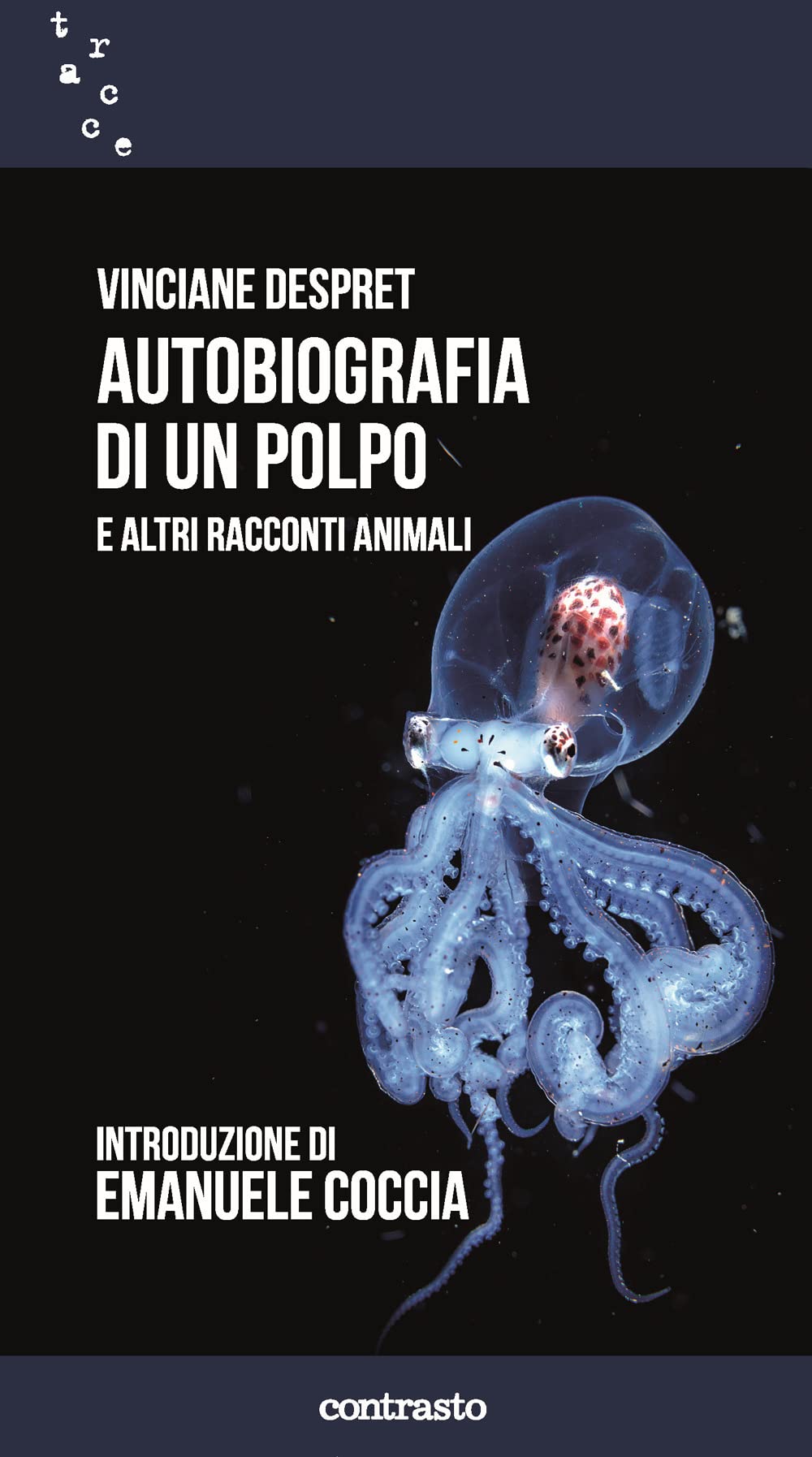 Autobiografia di un polpo e altri racconti animali book