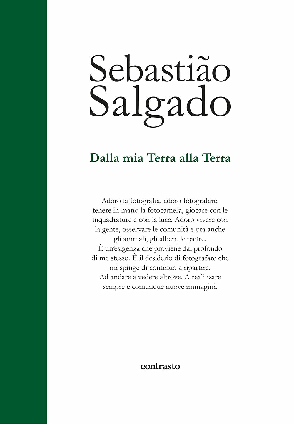 Dalla mia terra alla terra. Ediz. illustrata Books