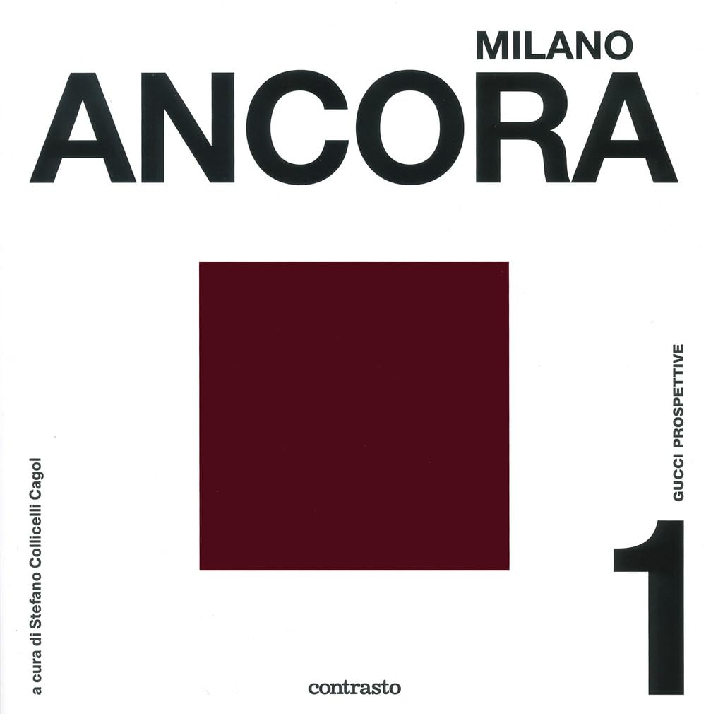 Milano Ancora : Gucci Prospettive : no. 1 Arts & Music