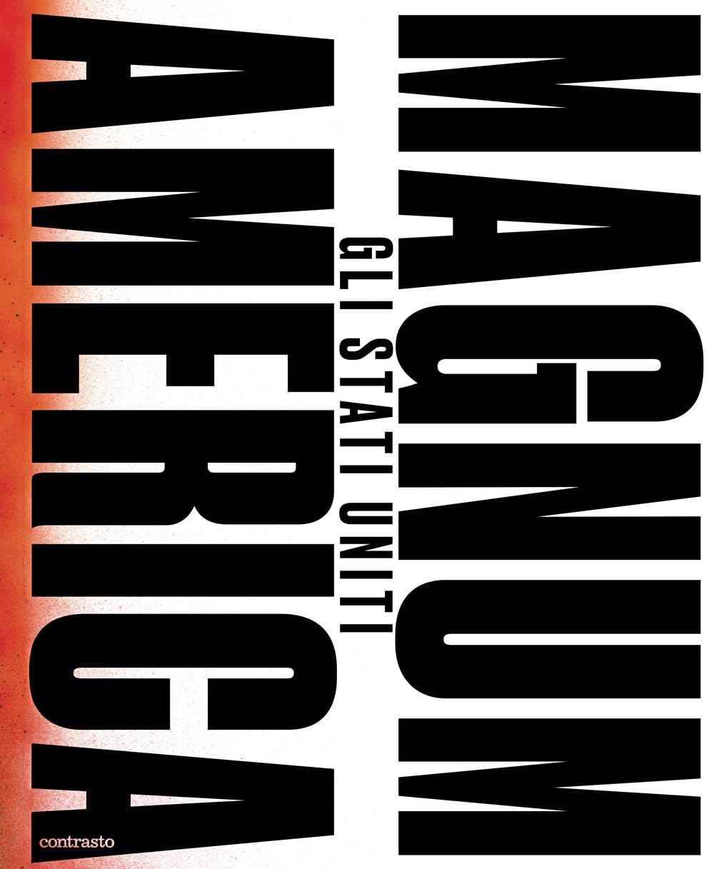 Magnum America. Gli Stati Uniti. Ediz. a colori book