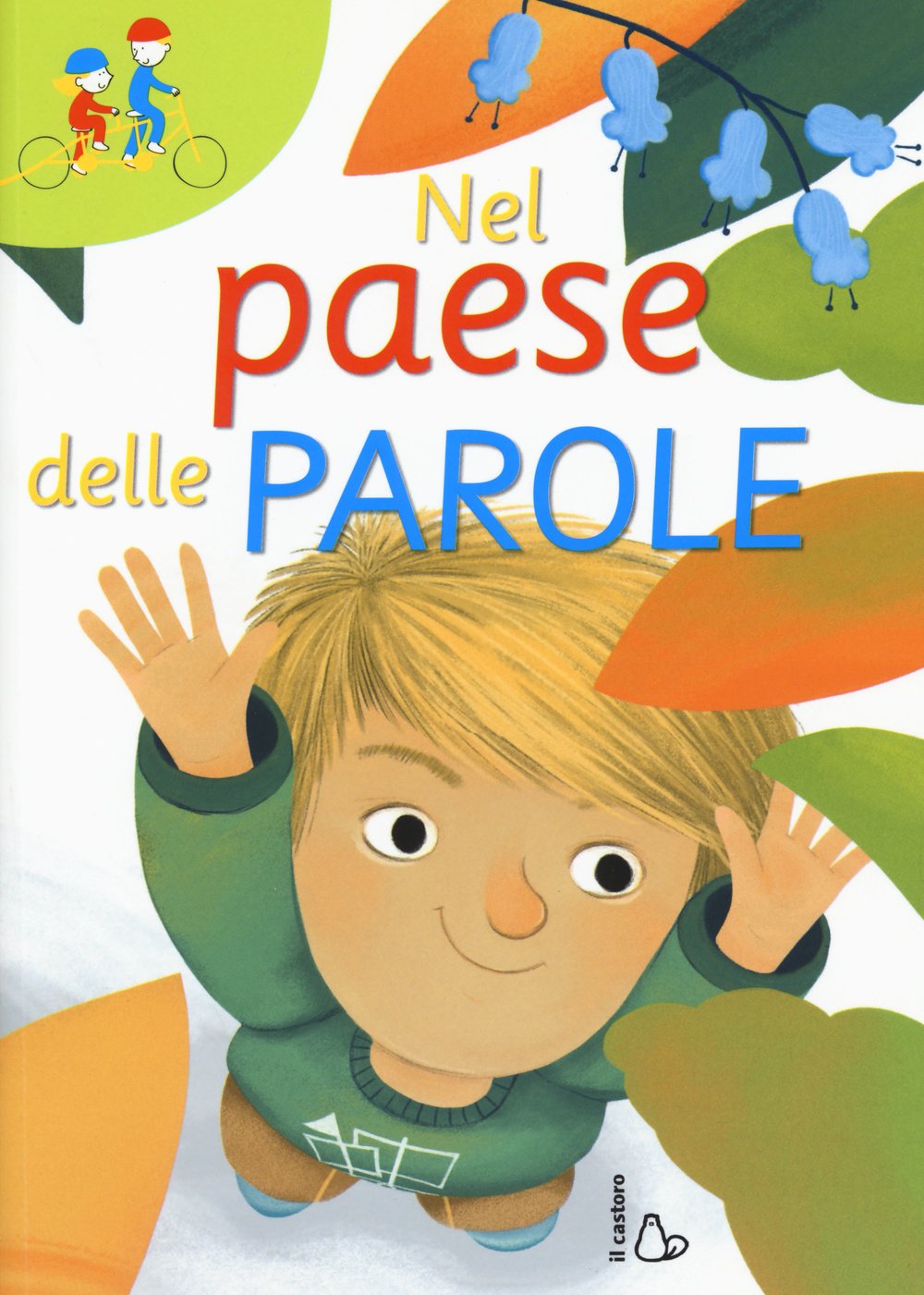 Nel paese delle parole Novels & Short Stories