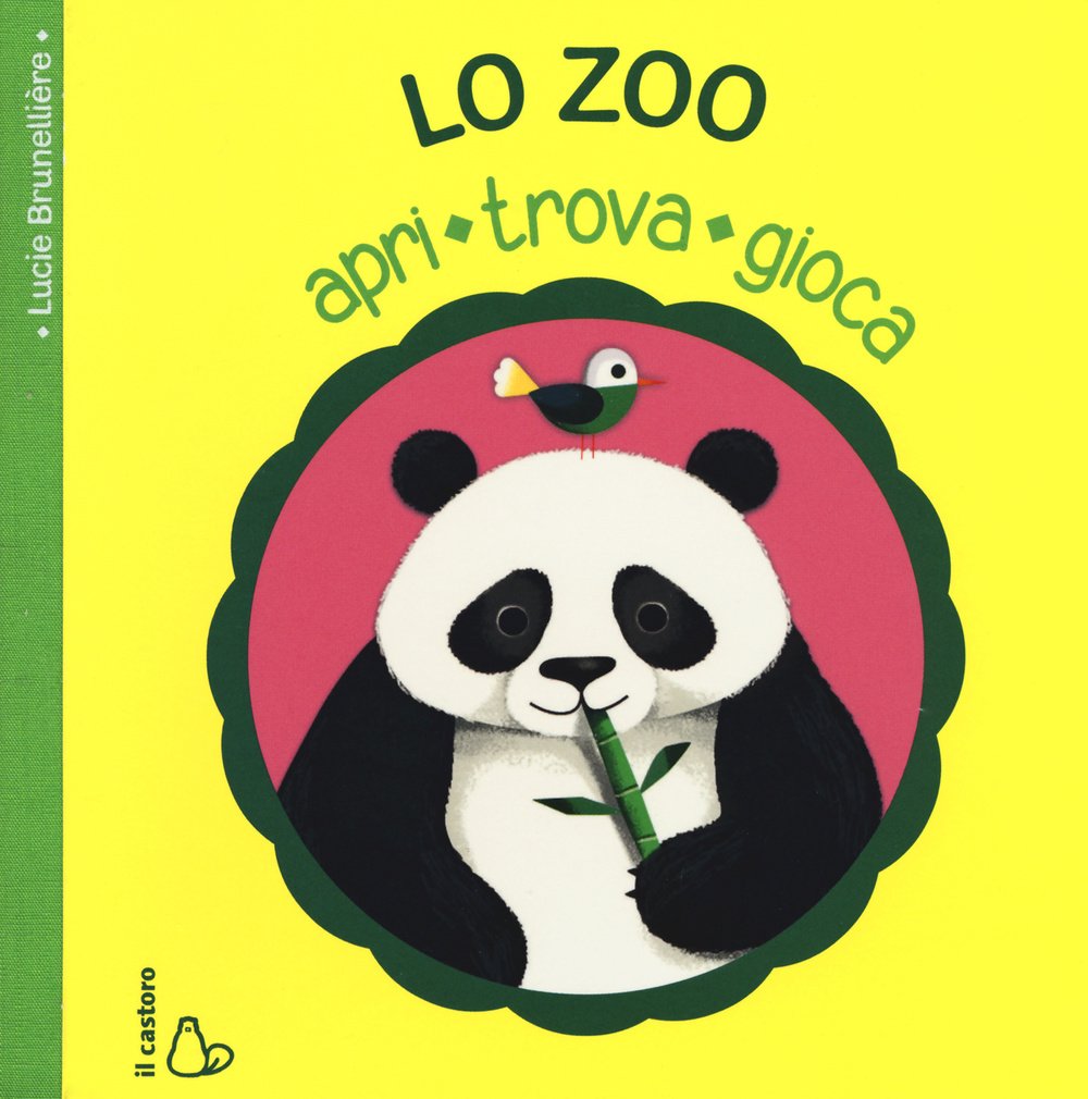 Lo zoo. Apri, trova, gioca. Ediz. illustrata book