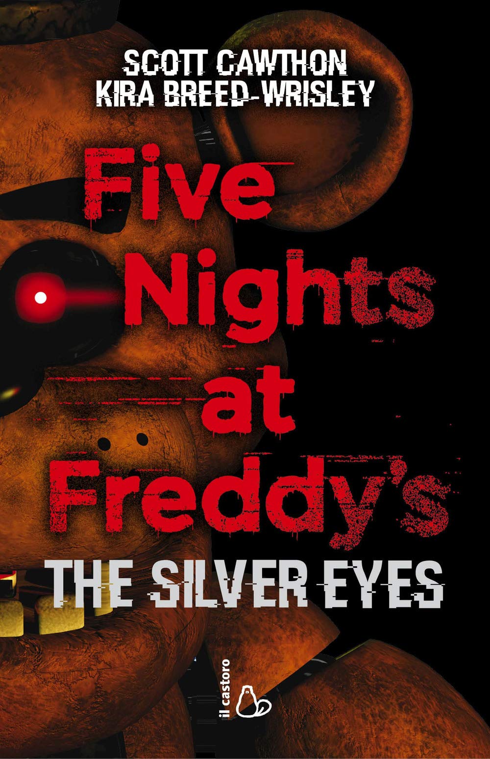 Five nights at Freddy's. The silver eyes (Vol. 1) book
