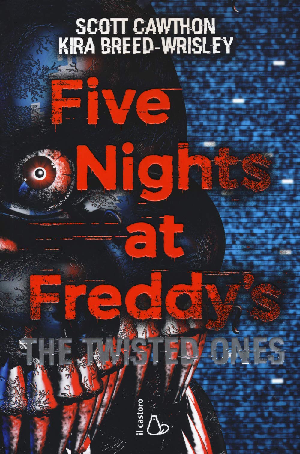 Five nights at Freddy's. The twisted ones (Il Castoro bambini) Horror & Creepy