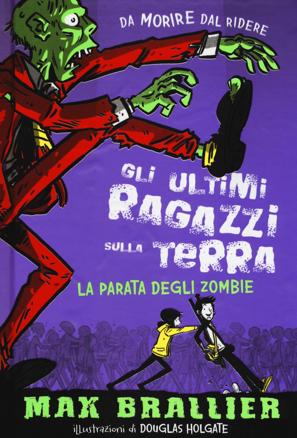 La parata degli zombie. Gli ultimi ragazzi sulla Terra (Vol. 2) book