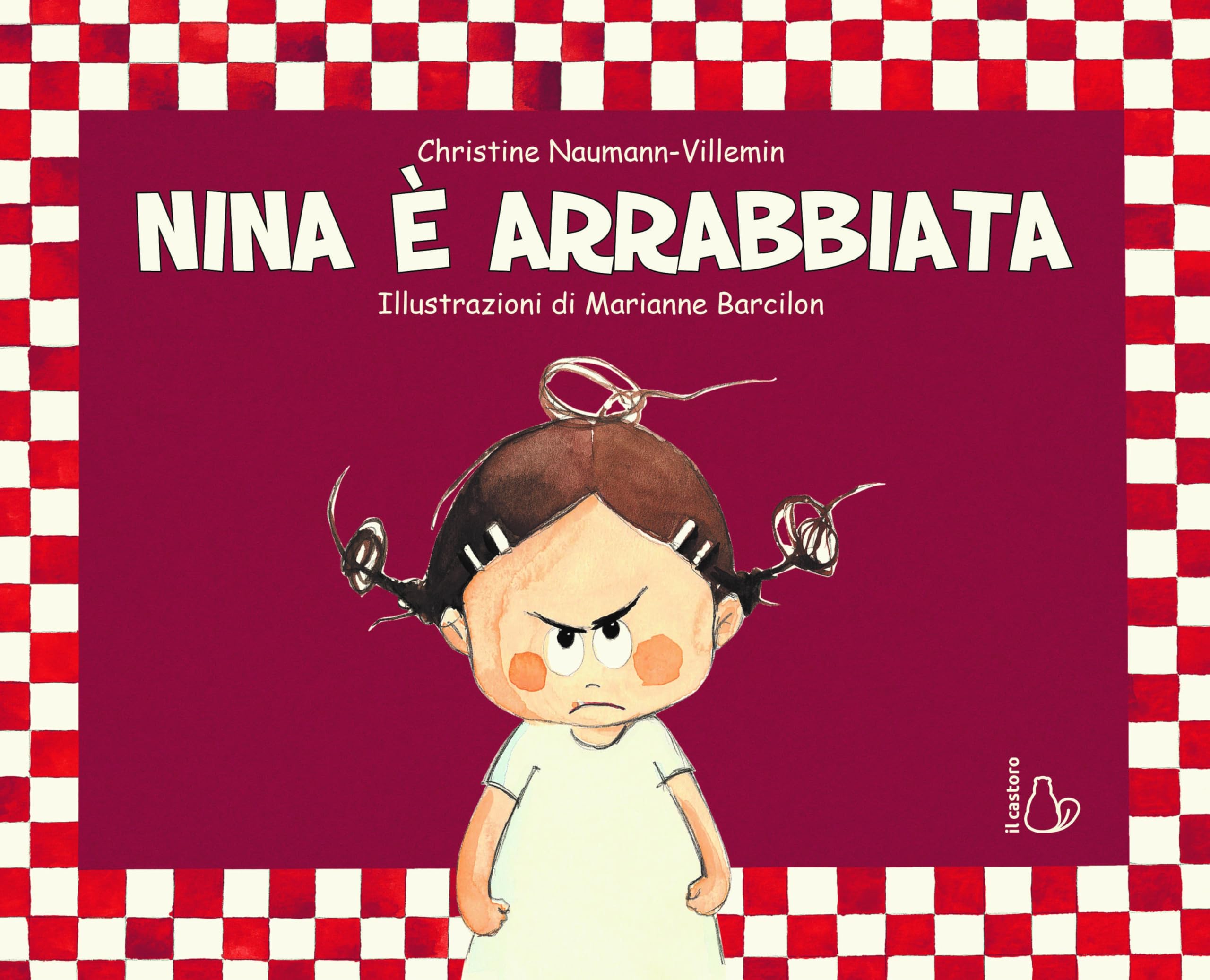 Nina è arrabbiata. Ediz. a colori book