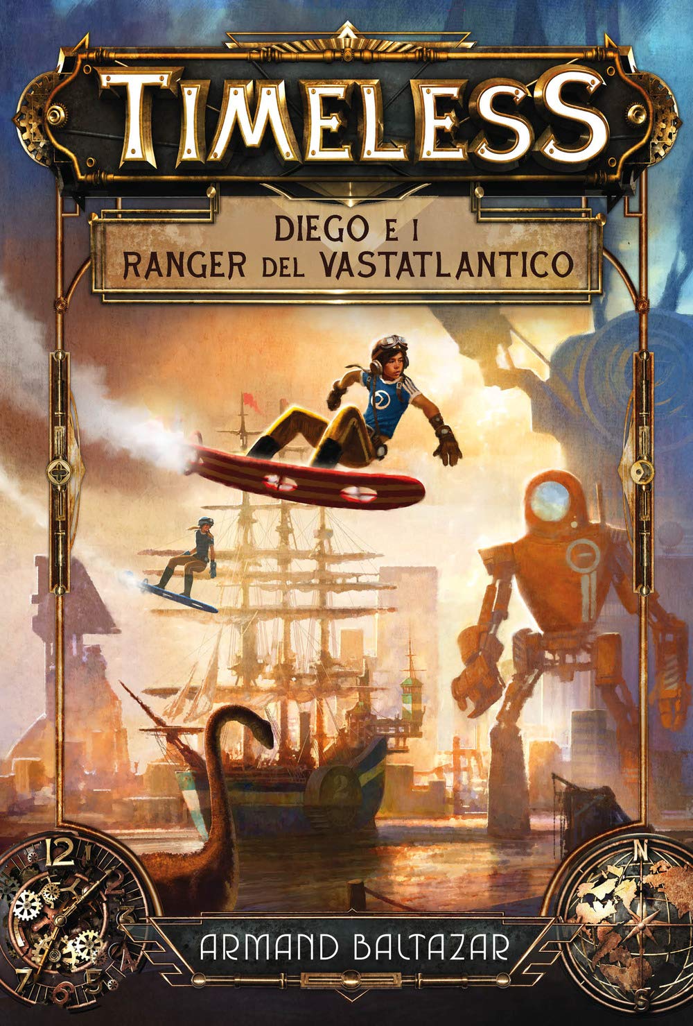 Diego e i ranger del Vastatlantico. Timeless book