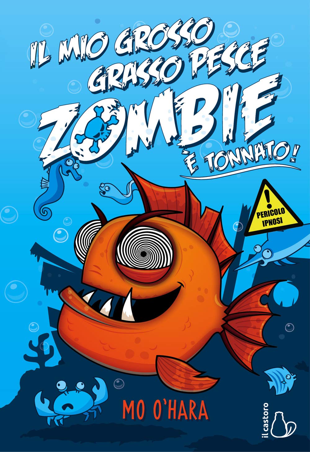 Il mio grosso grasso pesce zombie. È tonnato! (Vol. 2) book