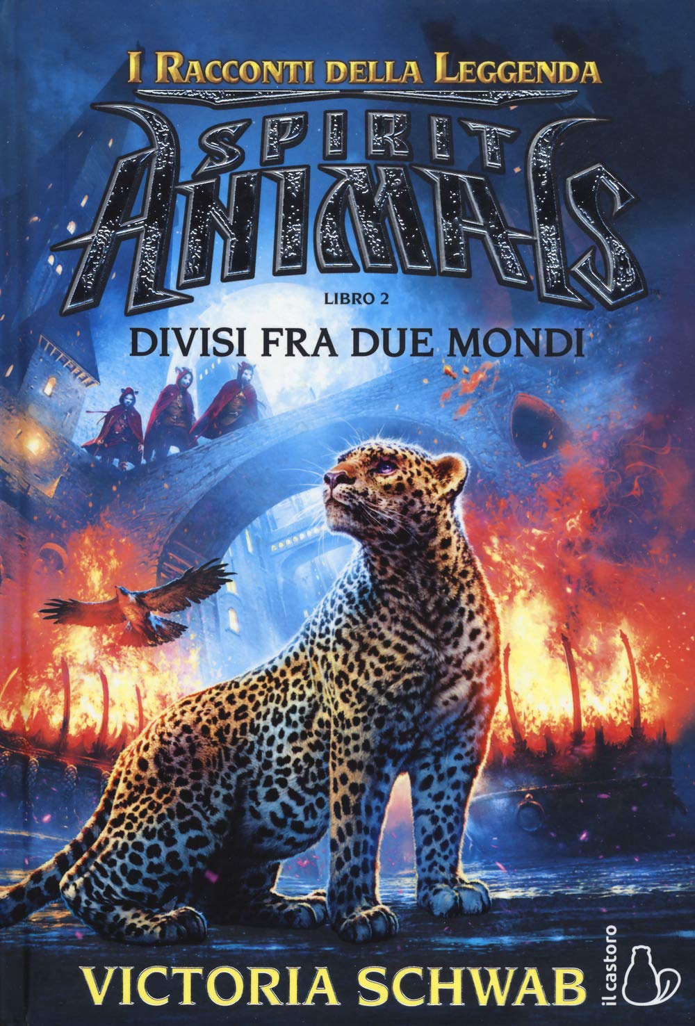 Divisi fra due mondi. Spirit animals. I racconti della leggenda (Vol. 2) (Il Castoro bambini) Novels & Short Stories