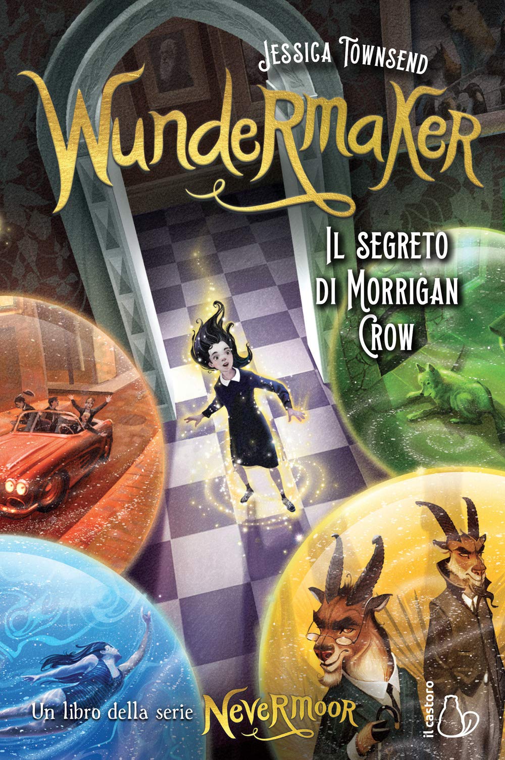 Wundermaker. Il segreto di Morrigan Crow. Nevermoor. Vol. 2 book