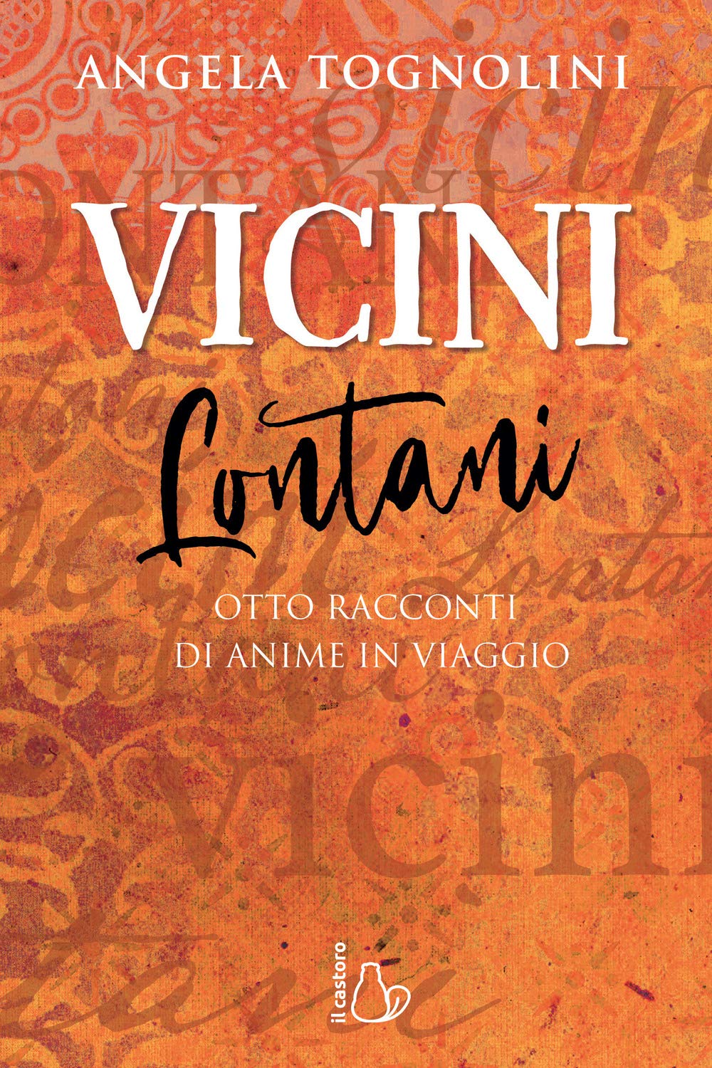 Vicini e lontani. Otto racconti di anime in viaggio Essays & Short Stories