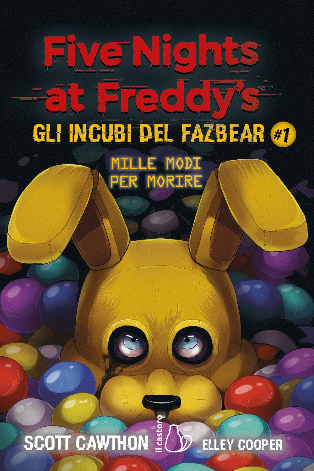 Mille modi per morire. Five nights at Freddy's. Gli incubi del Fazbear. Vol. 1 Children's books