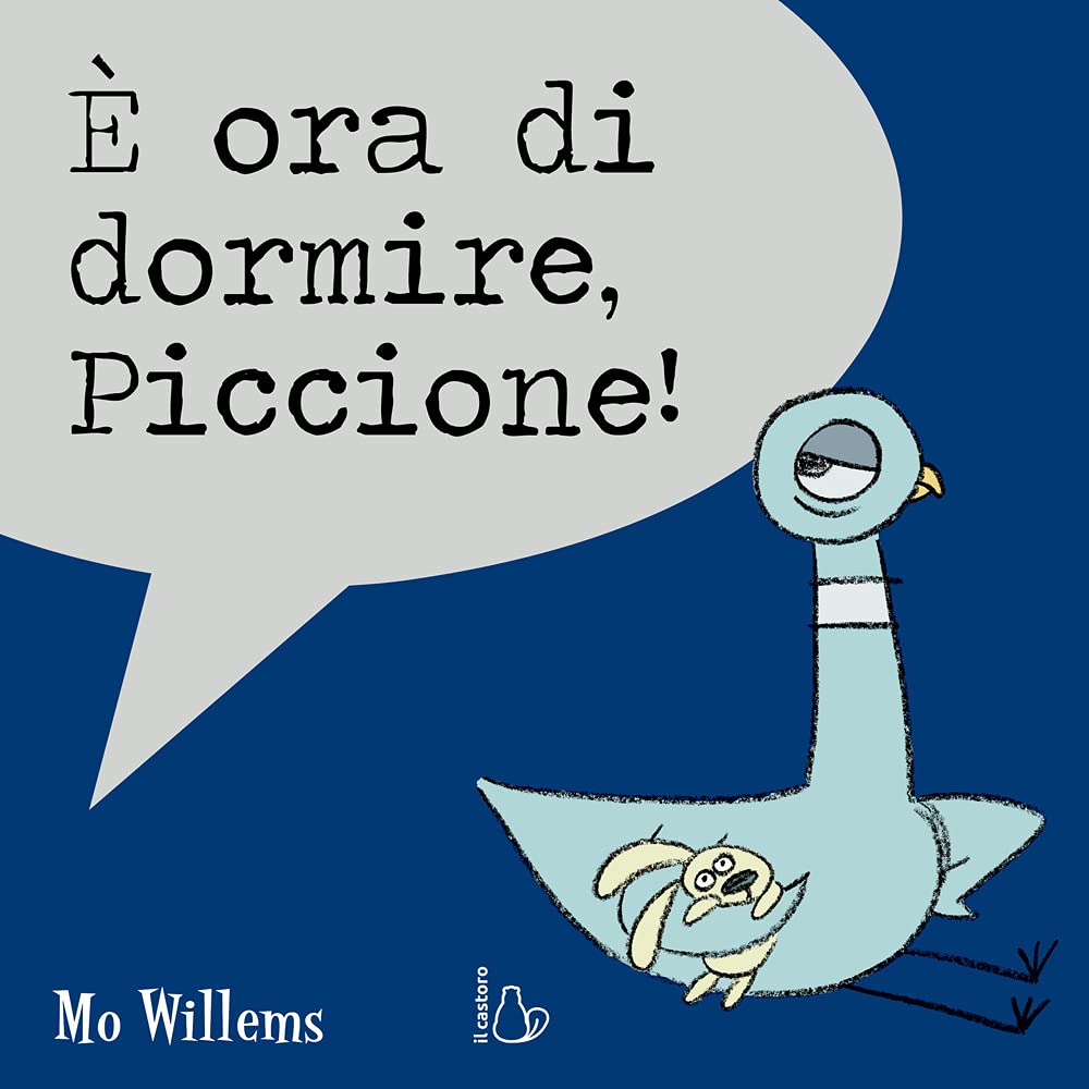 È ora di dormire, Piccione! Ediz. a colori book