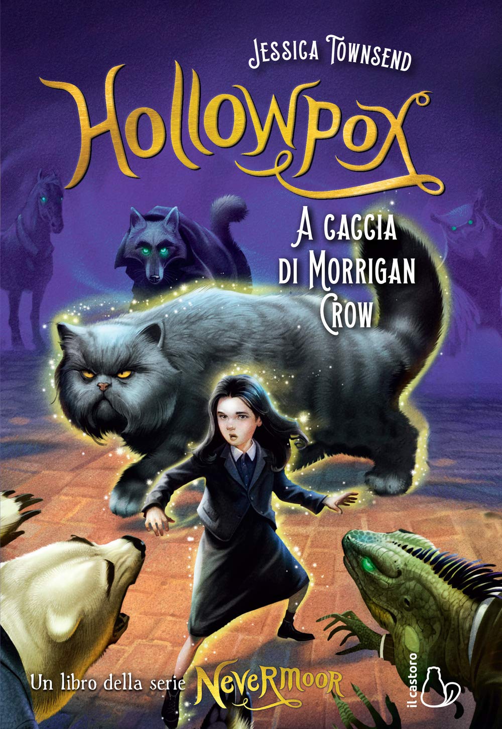 Hollowpox. A caccia di Morrigan Crow. Nevermoor (Vol. 3) (Il Castoro bambini) Novels & Short Stories