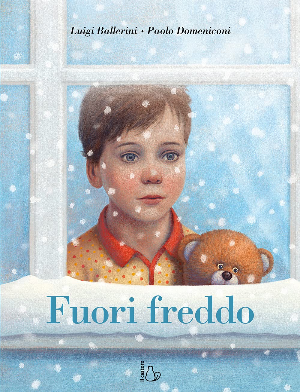 Fuori freddo. Ediz. a colori book