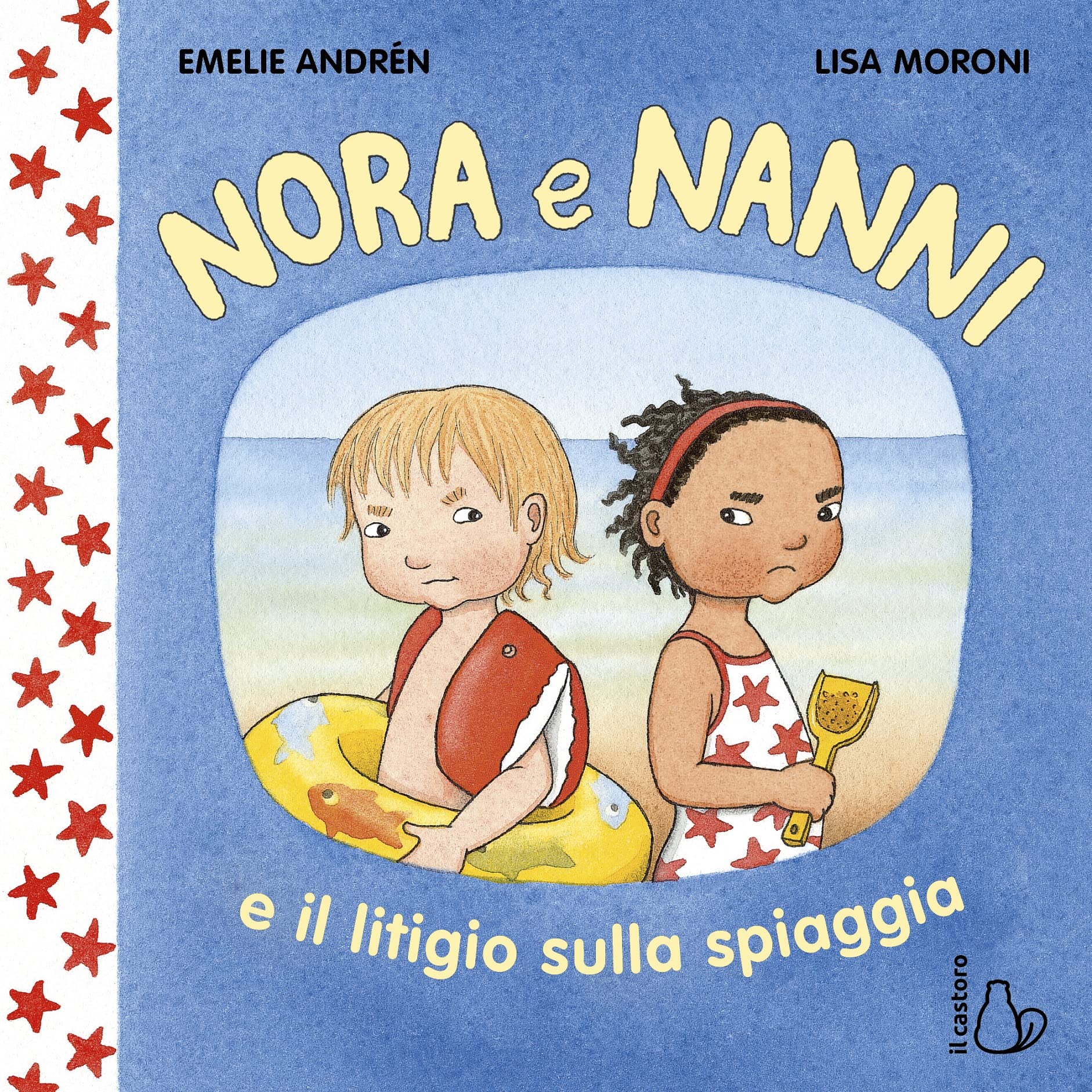 Nora e Nanni e il litigio sulla spiaggia. Ediz. a colori book