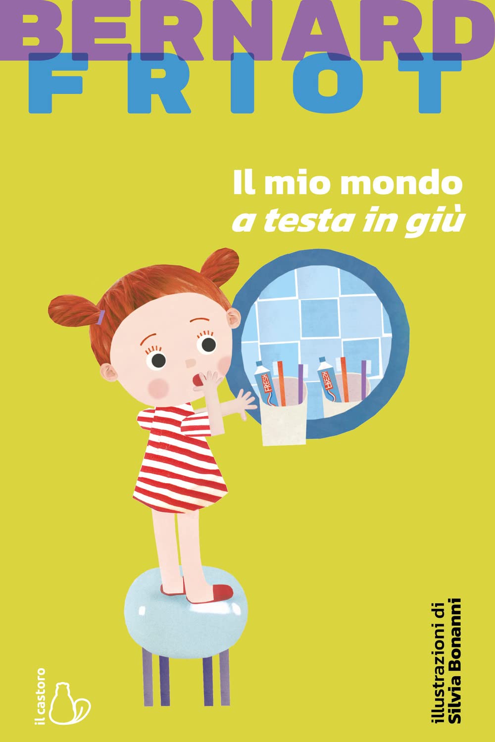 Il mio mondo a testa in giù book