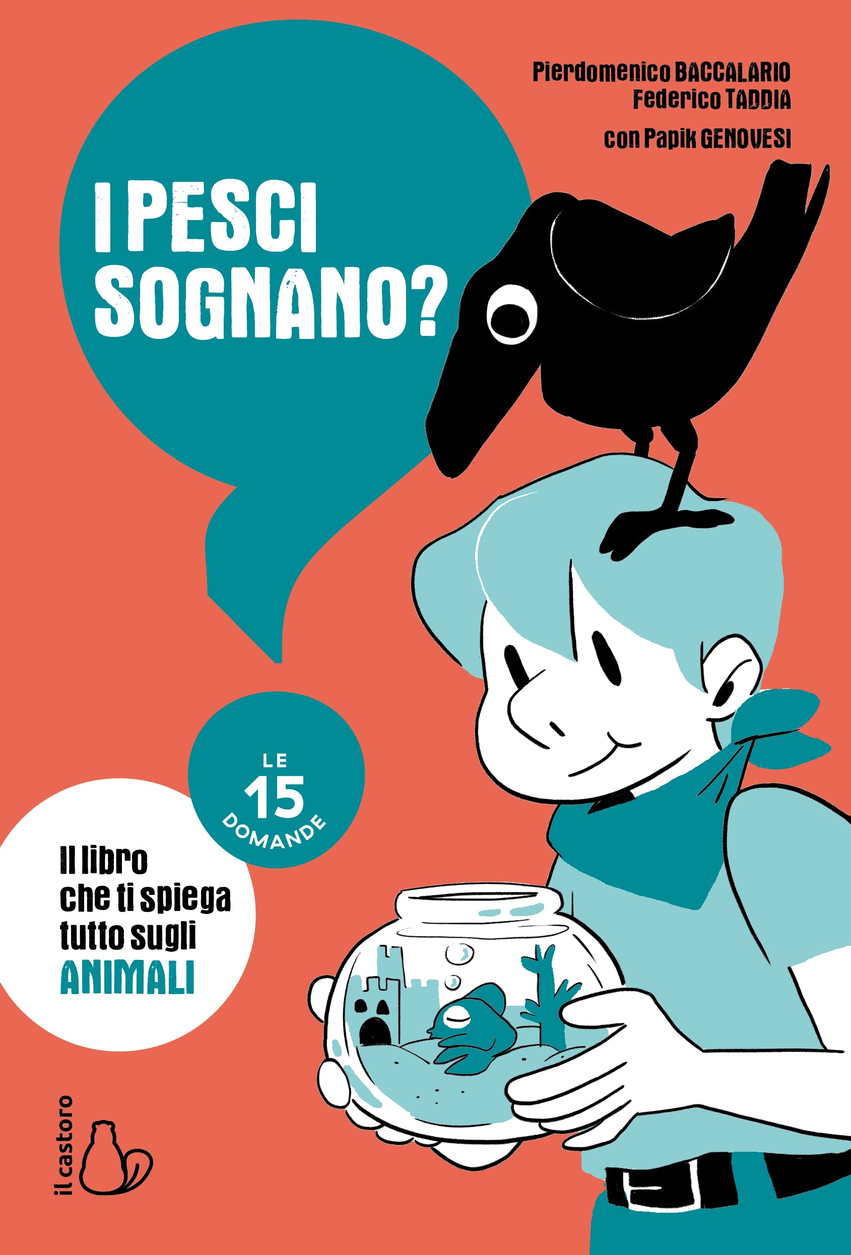 I pesci sognano? Le 15 domande Non-fiction