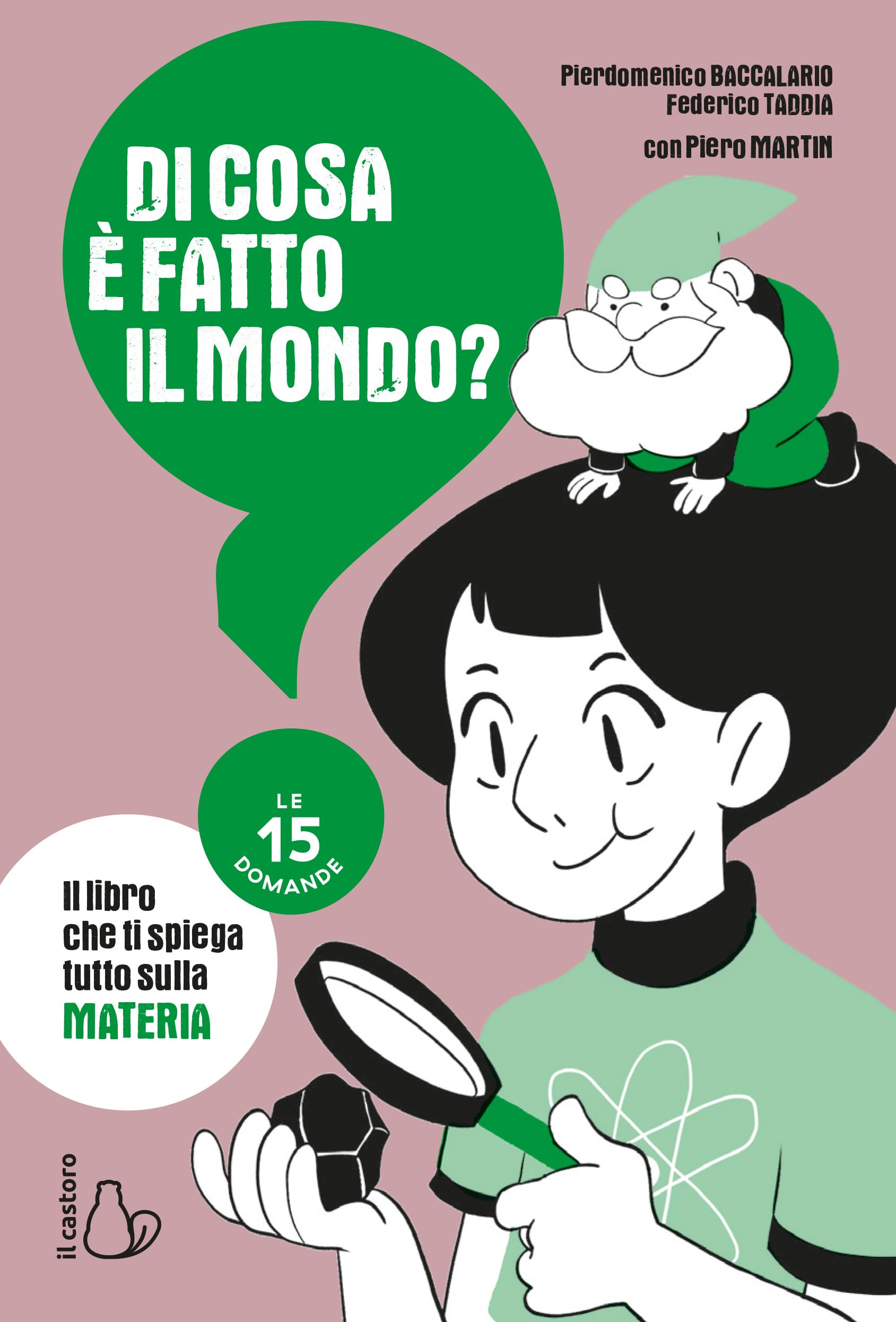 Di cosa è fatto il mondo? Le 15 domande book