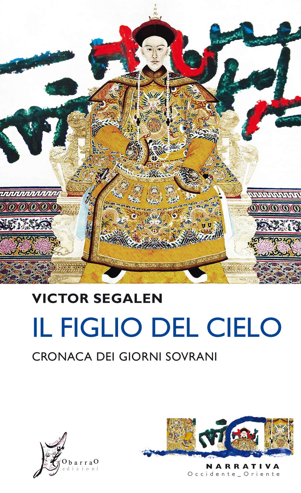 Il figlio del cielo. Cronaca dei giorni sovrani book