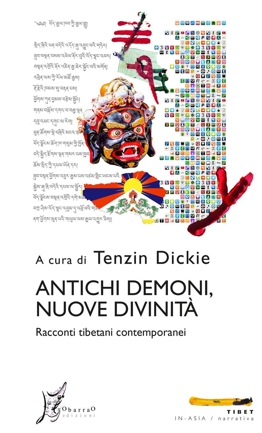 Antichi demoni, nuove divinità. Racconti tibetani contemporanei book