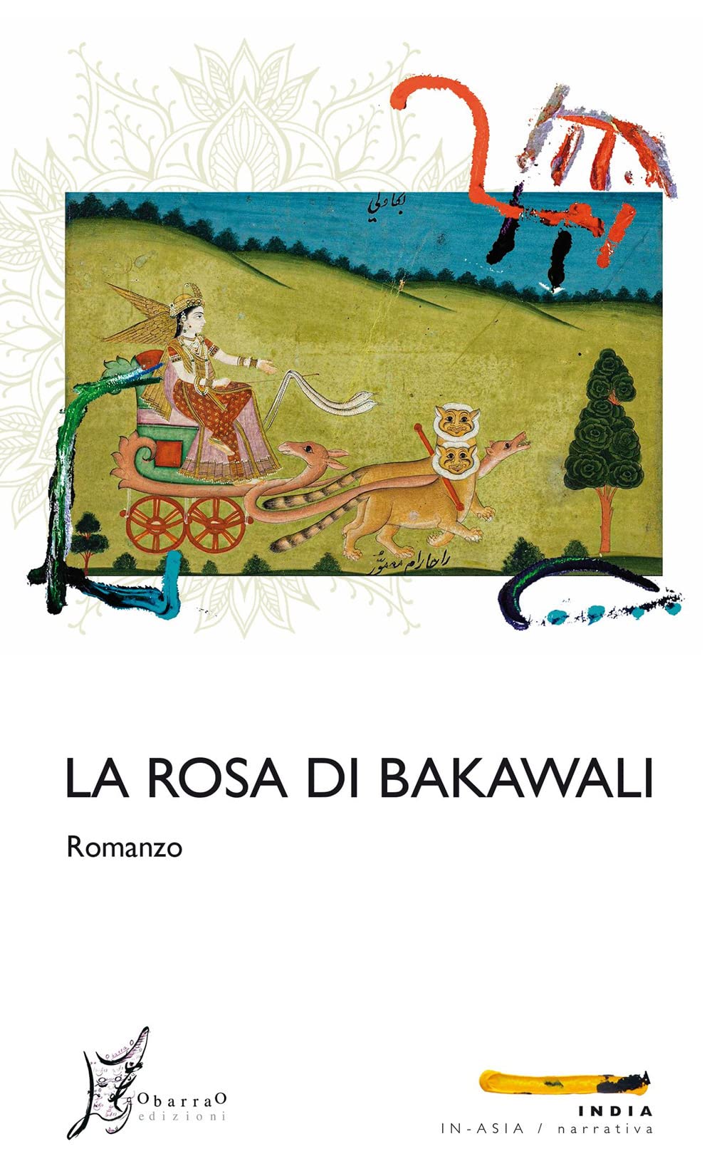 La rosa di Bakawali book