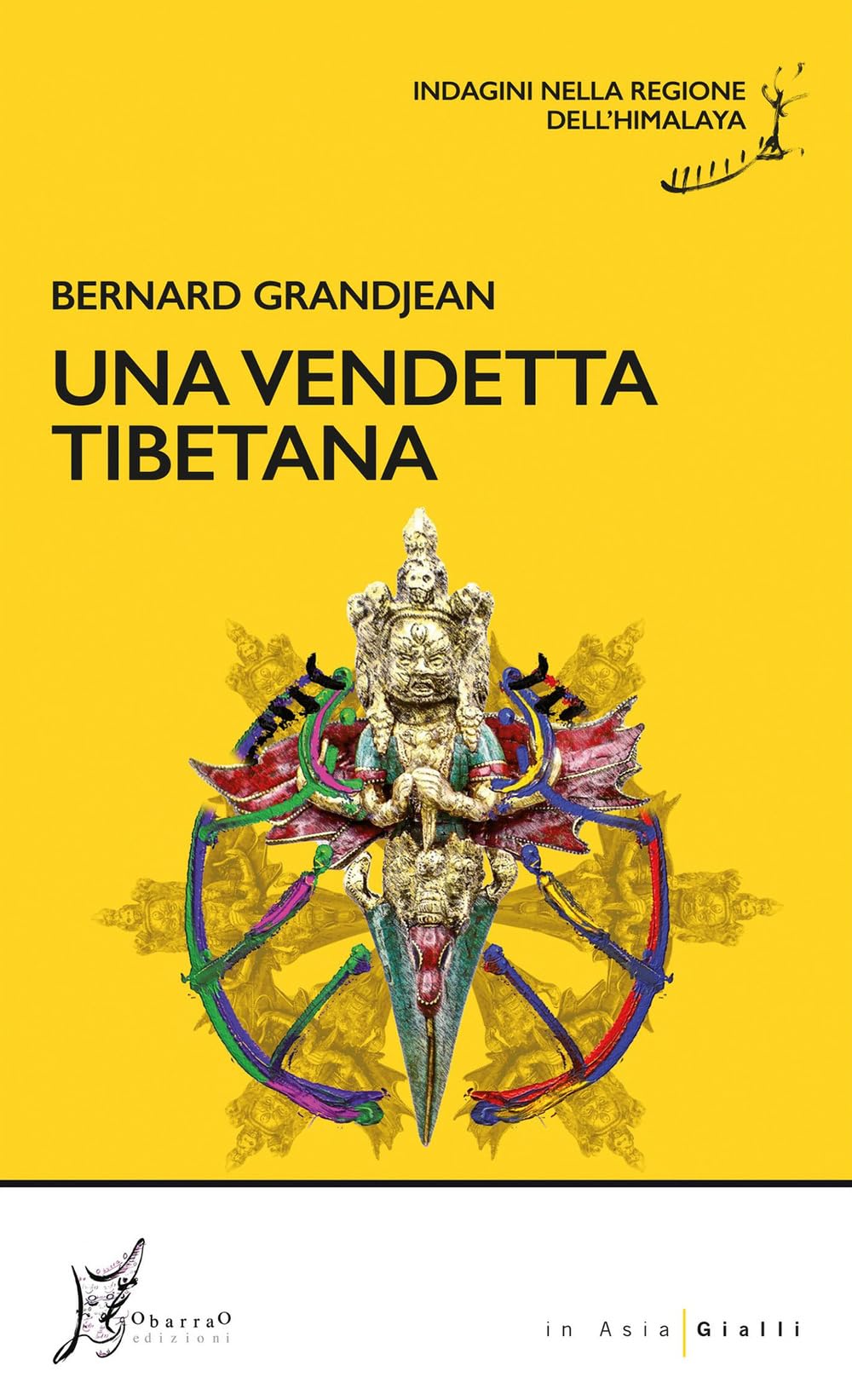 Una vendetta tibetana. Indagini nella regione dell'Himalaya Contemporary literature