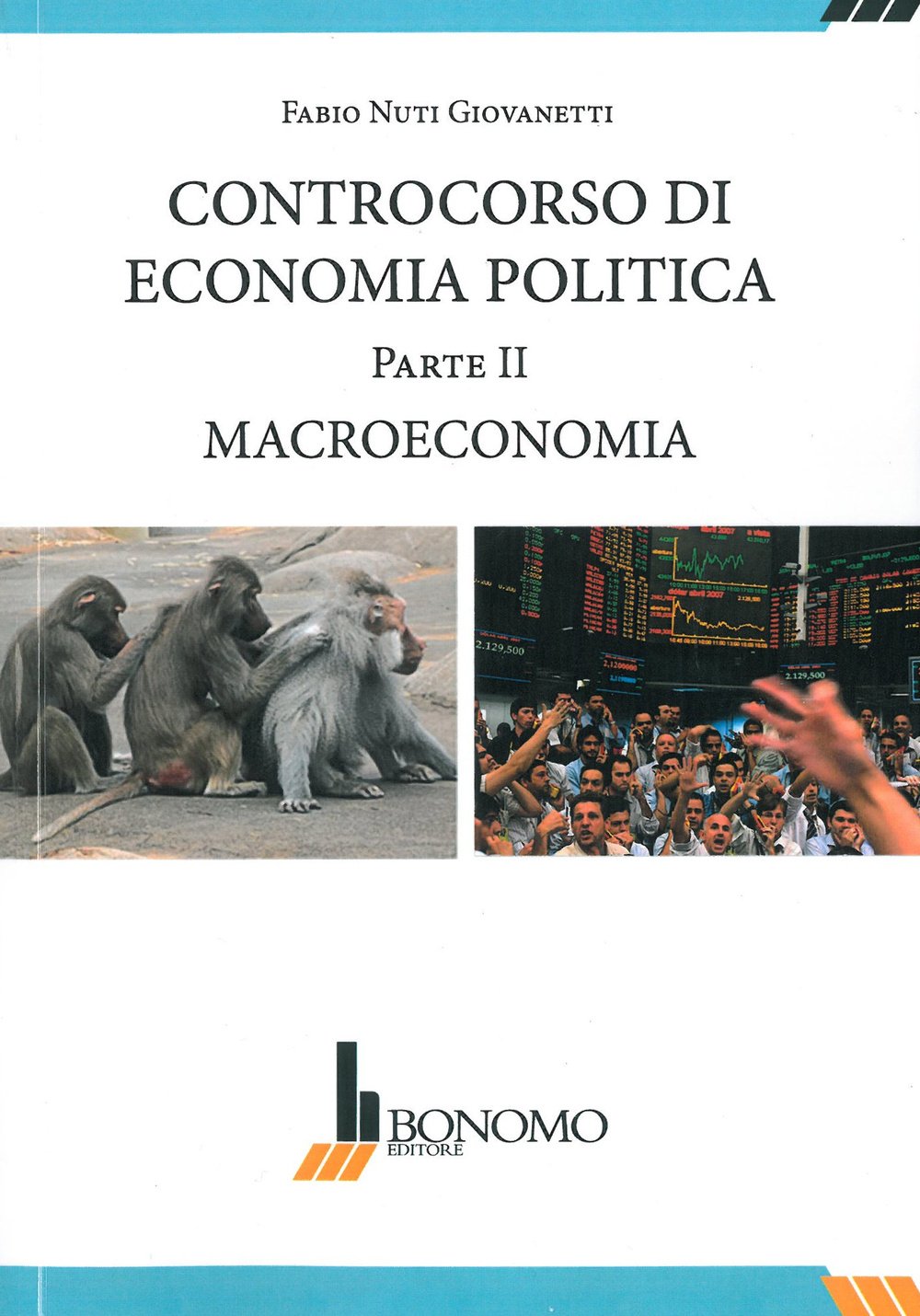 Controcorso di economia politica. Macroeconomia (Vol. 2) Business, Finance & Career
