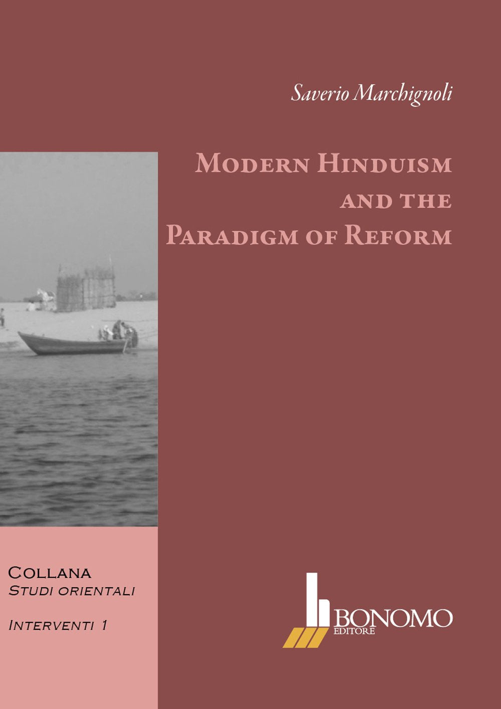 Modern hinduism and the paradigm of reform (Studi orientali. Interventi) Religion & Esotericism