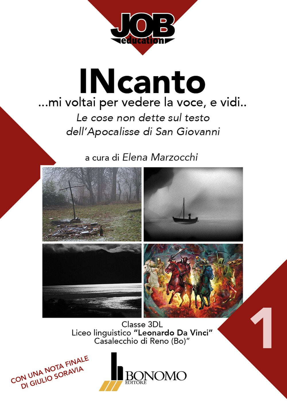 INcanto... mi voltai per vedere la voce e vidi... le cose non dette sul testo dell'Apocalisse di san Giovanni (Job education) Books