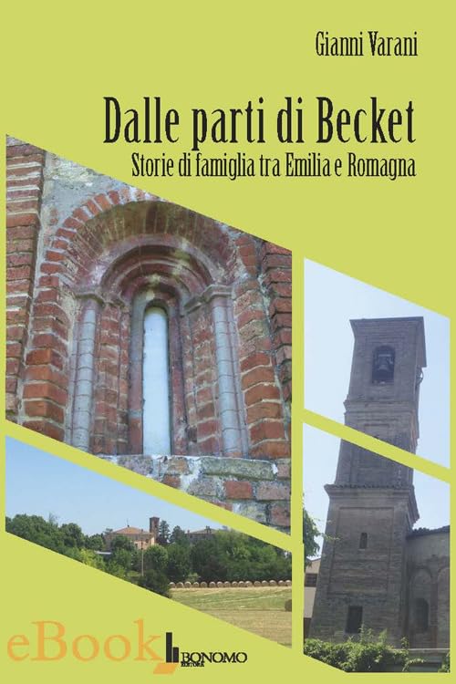 Dalle parti di Becket. Storie di famiglia tra Emilia e Romagna Books