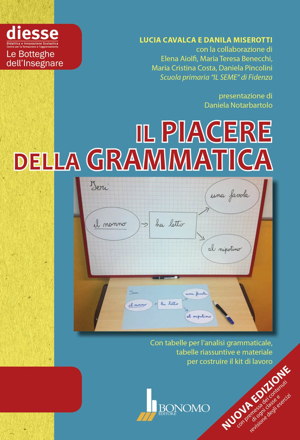 Il piacere della grammatica. Per la Scuola elementare. Nuova ediz. (Le botteghe dell'insegnare) Professional & Reference Books