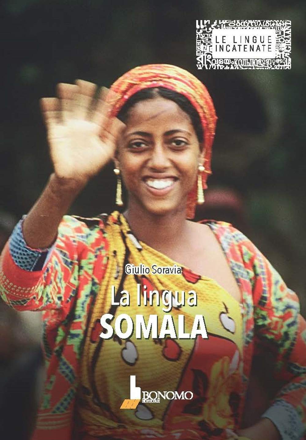 La lingua somala (Le lingue incatenate) Social Sciences