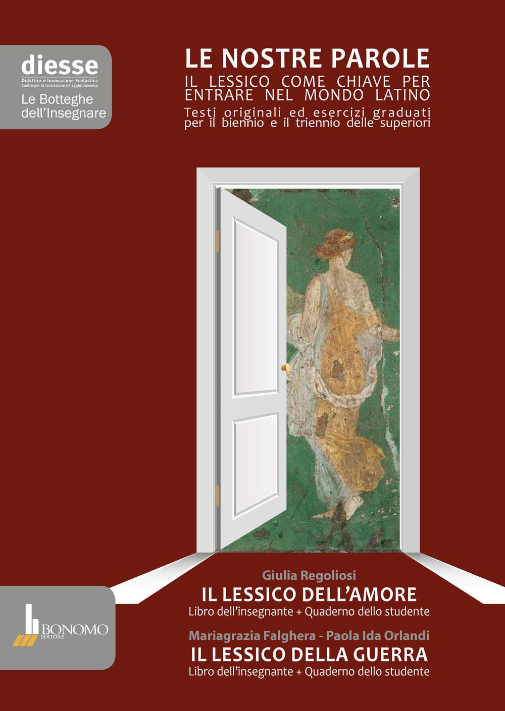 Le nostre parole vol 3. Lessico dell'amore lessico della guerra. Libro dell'insegnante + quaderno dello studente. Per le Scuole superiori (Le botteghe dell'insegnare) Professional & Reference Books