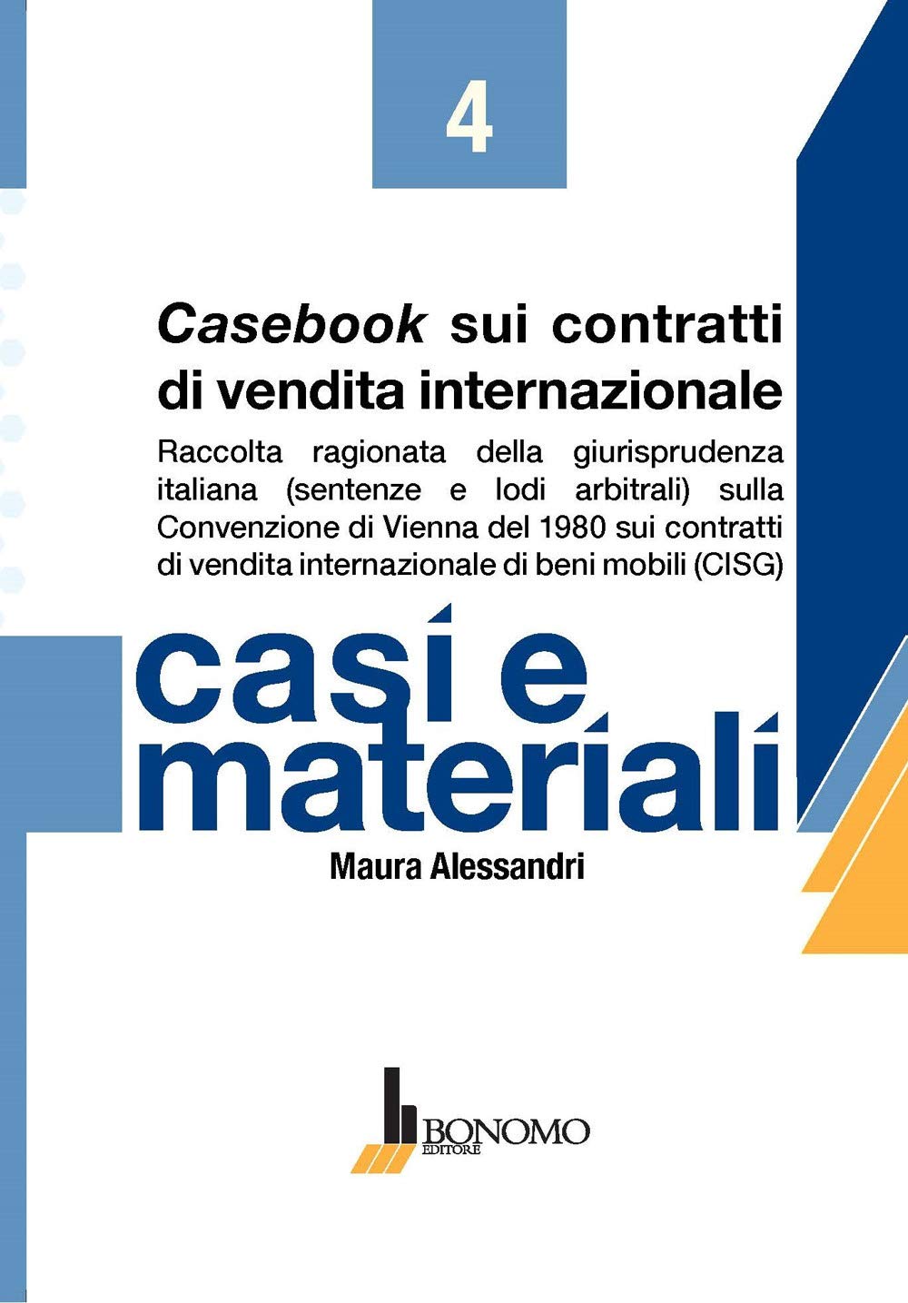 Casebook sui contratti di vendita internazionale (Casi e materiali) Law