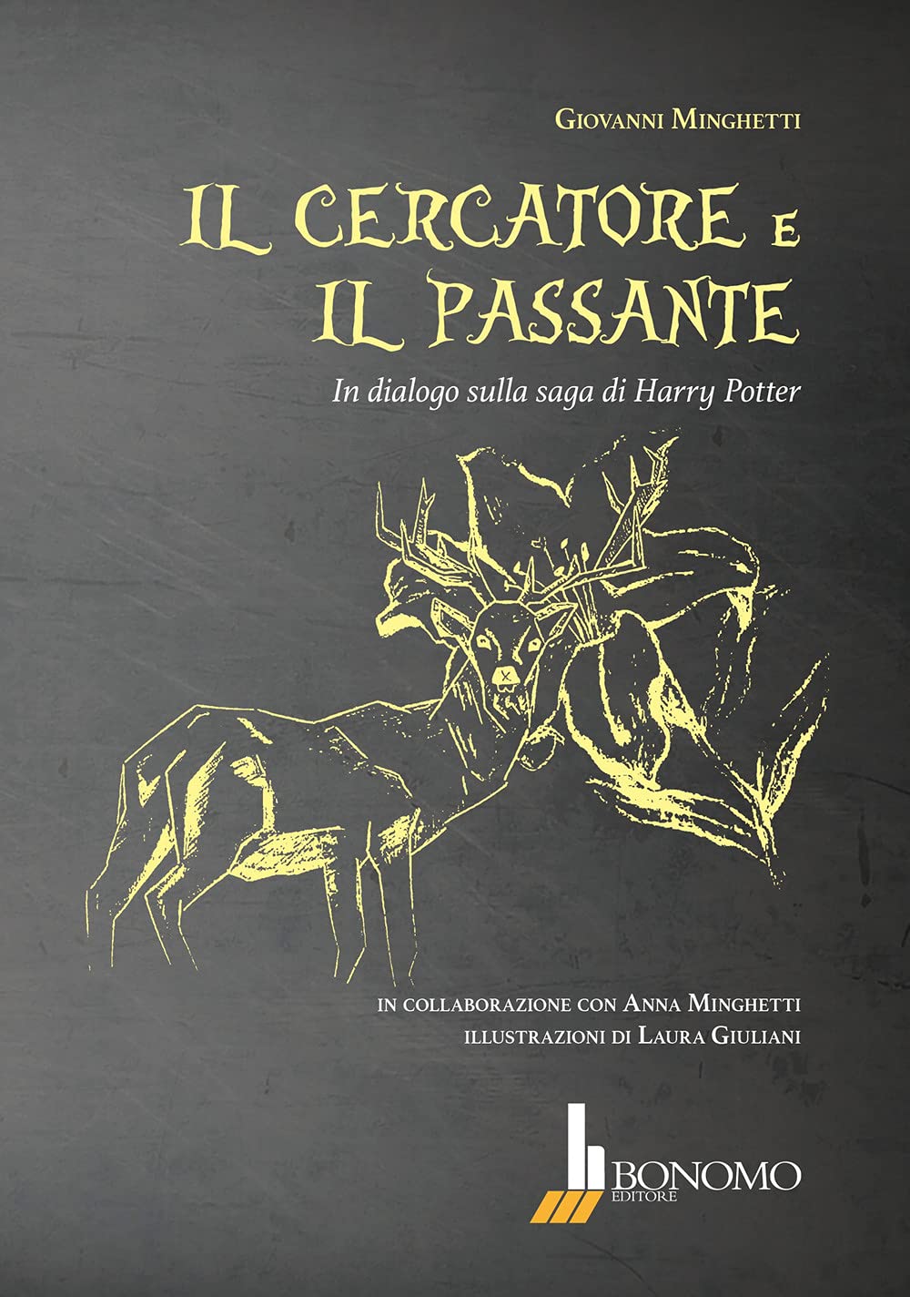 Il cercatore e il passante. In dialogo sulla saga di Harry Potter Contemporary literature