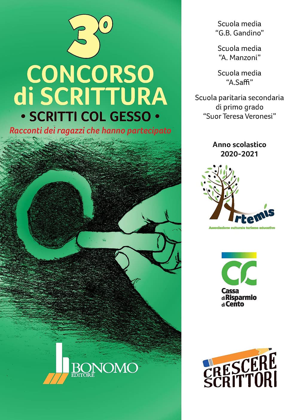3° Concorso di scrittura. Scritti col gesso Contemporary literature