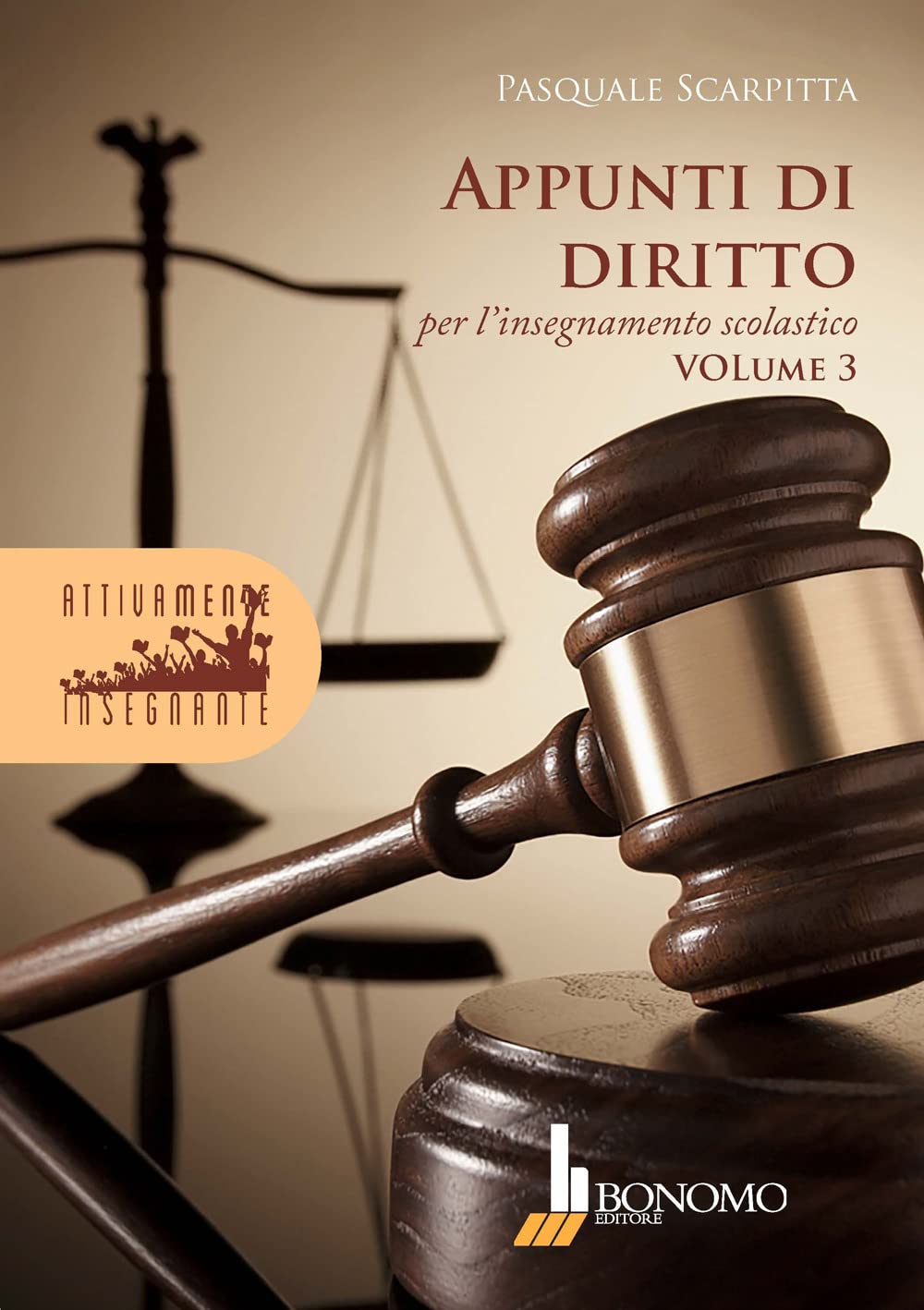 Appunti di diritto per l'insegnamento scolastico (Vol. 3) (Attivamente insegnante) Non-fiction