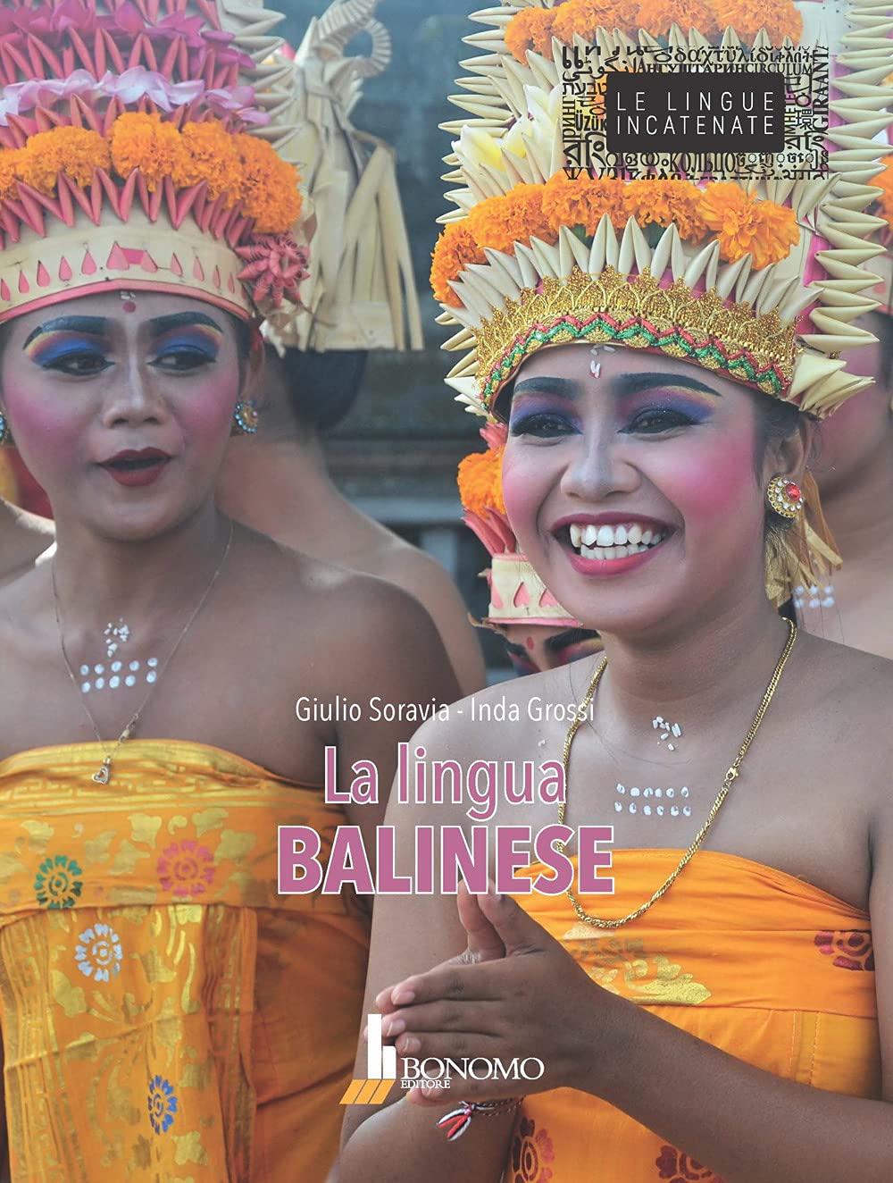 La lingua balinese. Ediz. italiana e indonesiana (Le lingue incatenate) Social Sciences