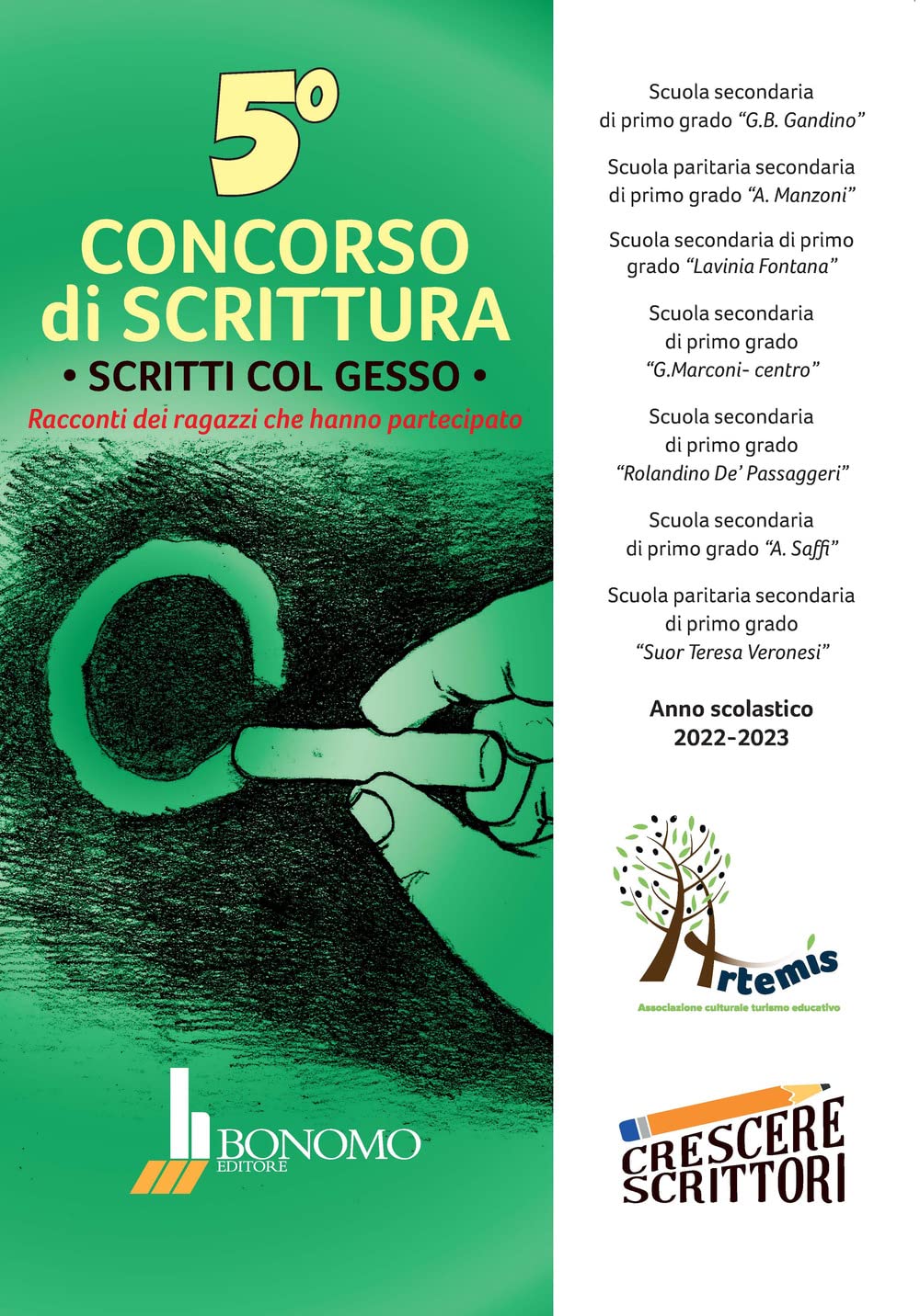 5° Concorso di scrittura. Scritti col gesso. Racconti dei ragazzi che hanno partecipato (Crescere scrittori) Contemporary literature