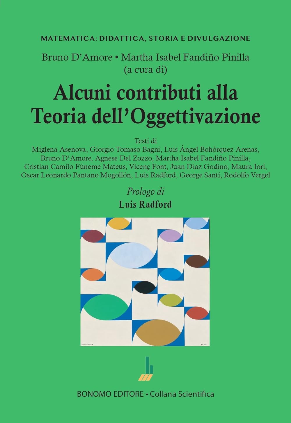 Alcuni contributi alla teoria dell'oggettivazione (Matematica: didattica, storia e divulgazione) Mathematics