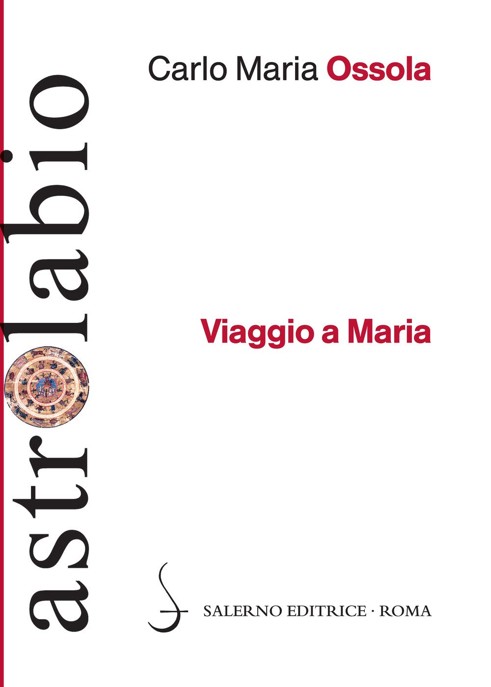 Viaggio a Maria (Astrolabio) Religion & Esotericism