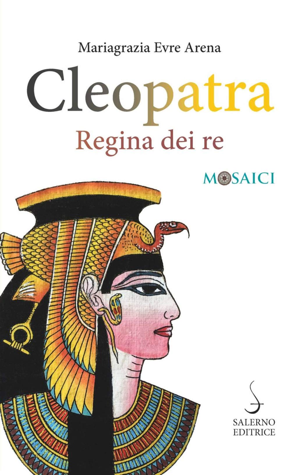 Cleopatra. Regina dei re book