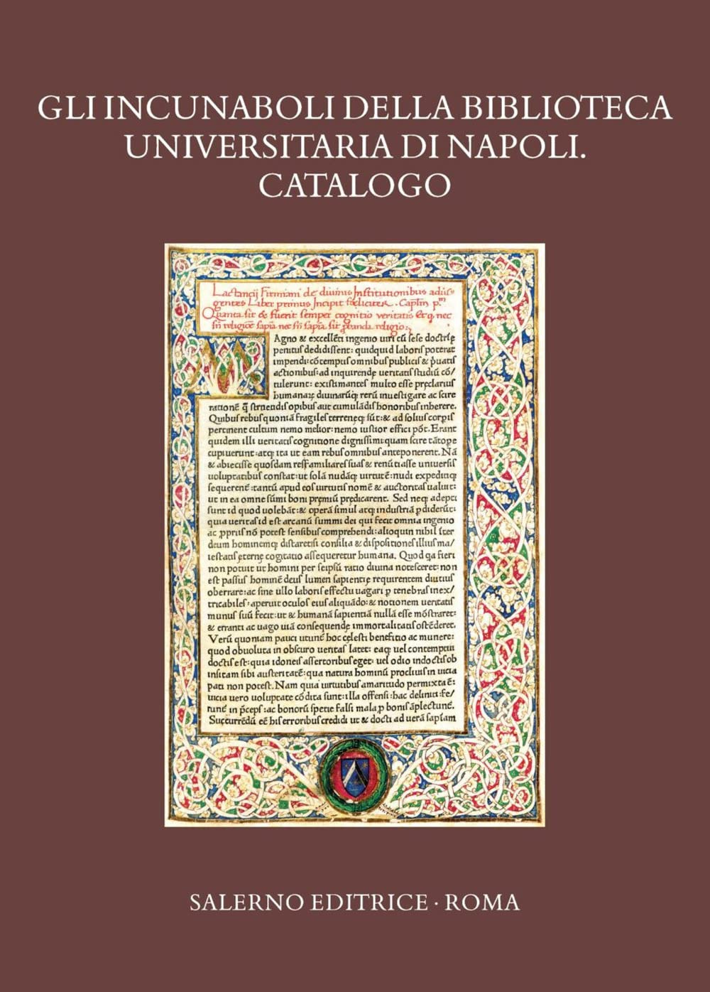 Gli incunaboli della Biblioteca Universitaria di Napoli. Catalogo (Fuori collana) Hobbies & Crafts