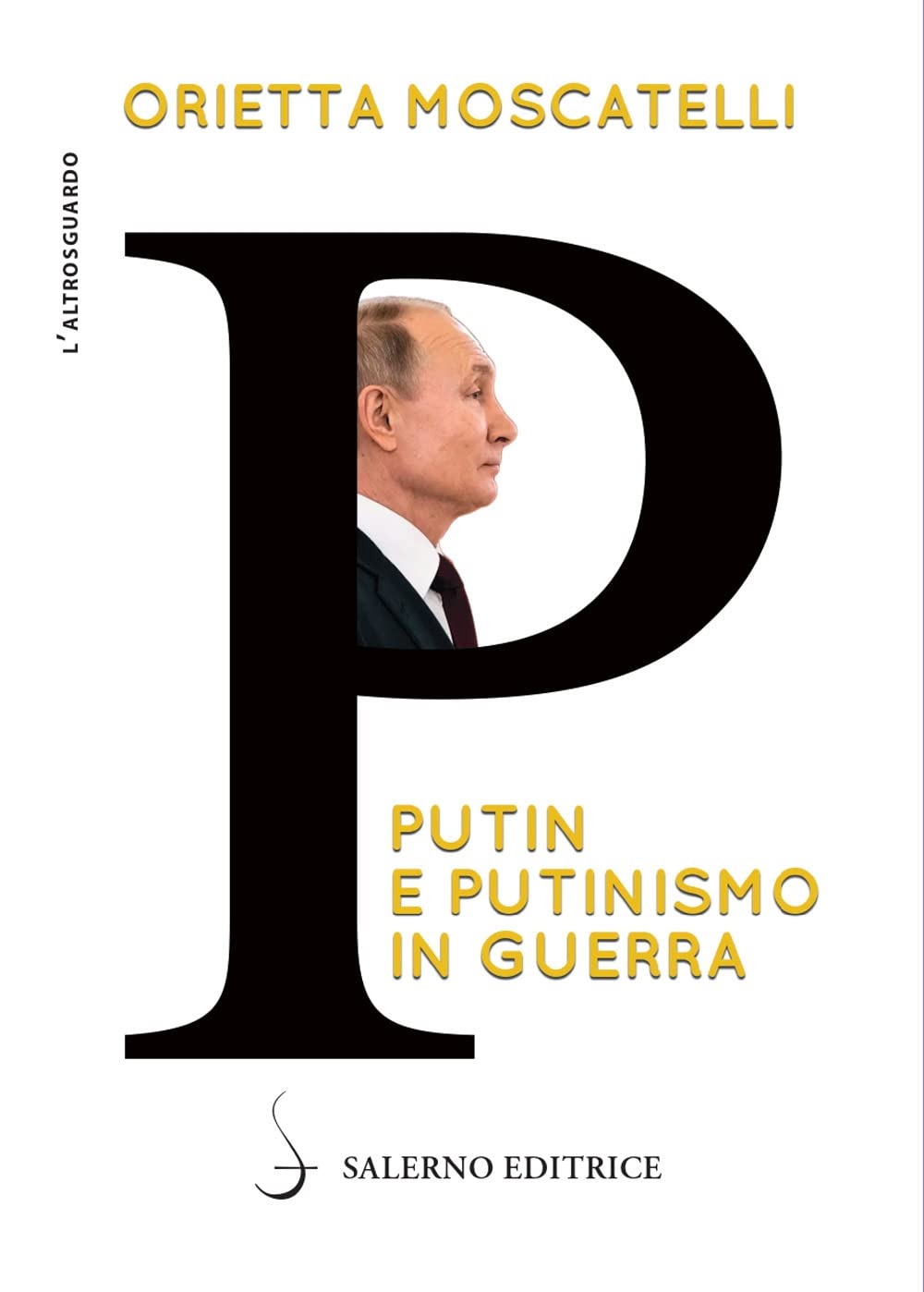 P. Putin e putinismo in guerra book