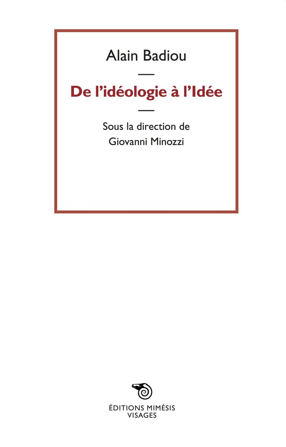 De l'idéologie a l'idée (Visages) Philosophy