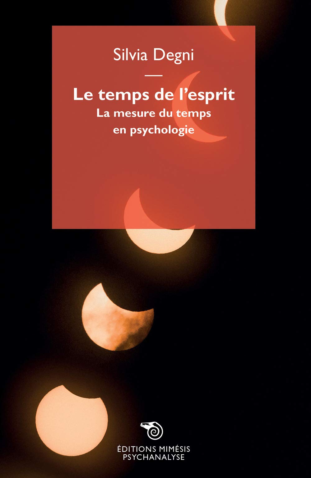 Le Temps de l'Esprit - la Mesure du Temps en Psychologie book