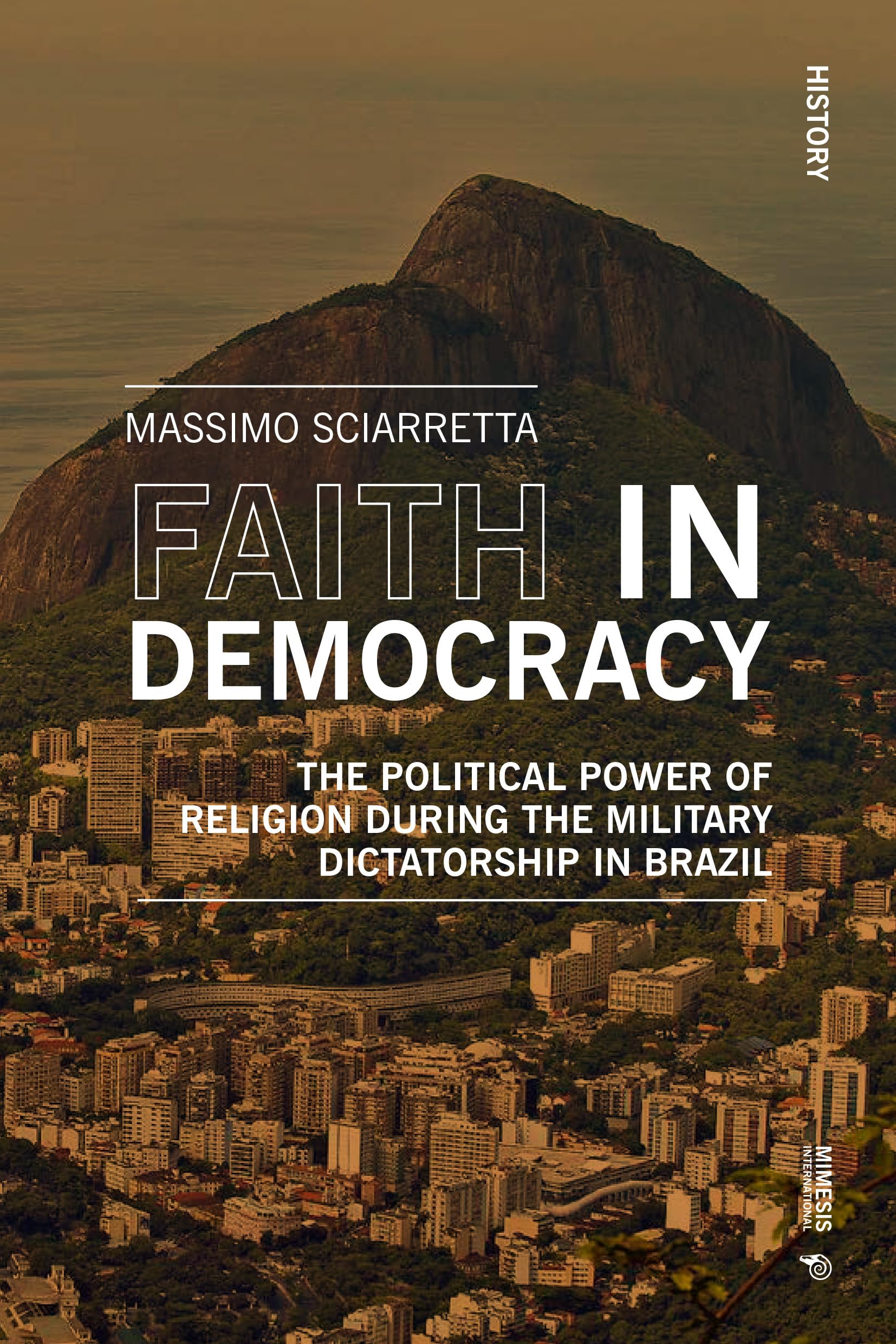 Faith in democracy: The Political Power of Religion During the Military Dictatorship in Brazil (History) Philosophy