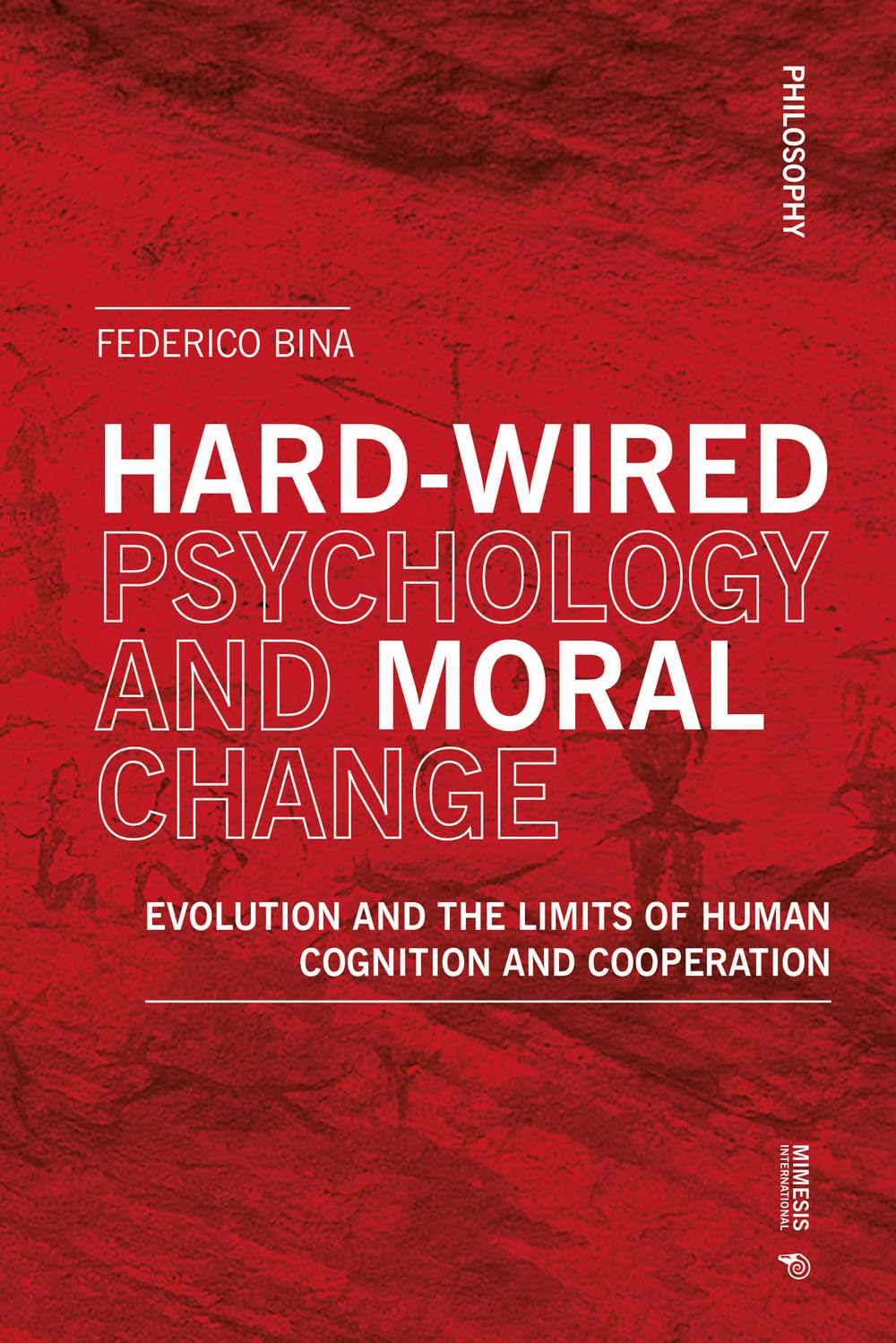 Hardwired Psychology and Moral Change Medicine