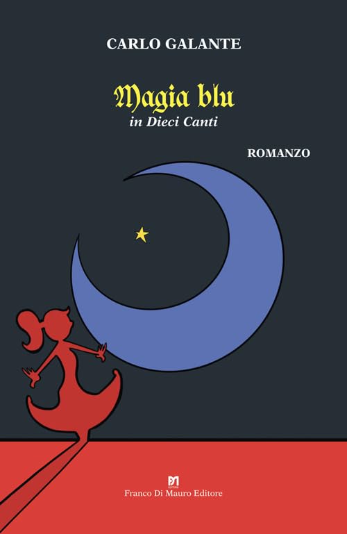 Magia blu. In dieci canti book